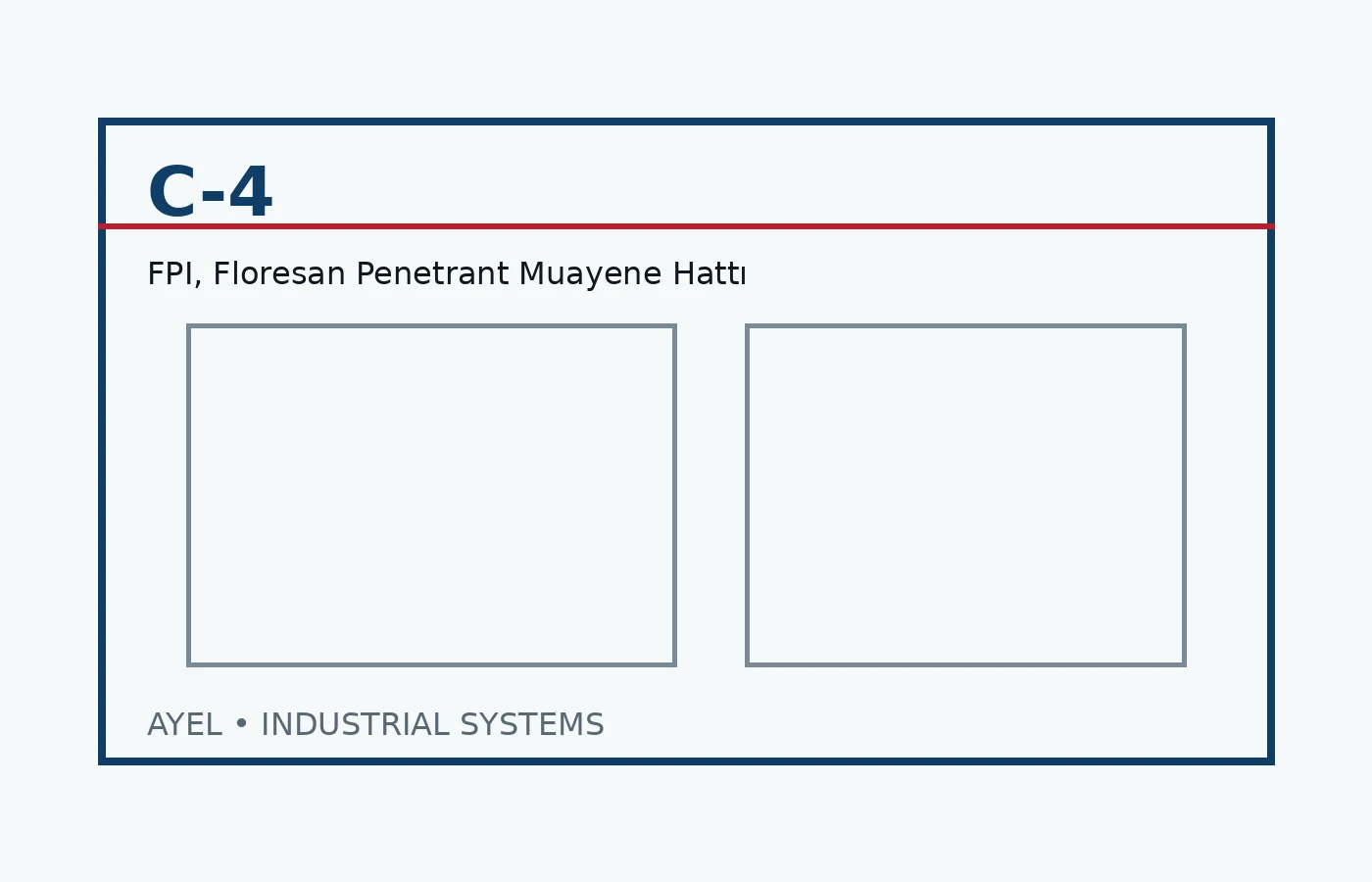FPI Floresan Penetrant Muayene Hattı